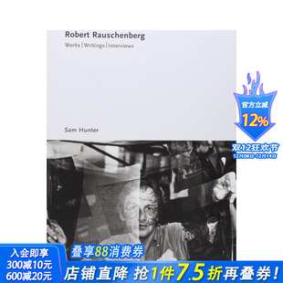 Robert Rauschenberg 正版 预售 进口书 Interviews英文艺术画册画集 罗伯特·劳森伯格：作品·著述·访谈 Writings. Works.