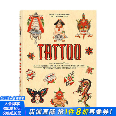 【现货】TATTOO 纹身式样：亨克·席夫马赫1730至1970年代的私人收藏 Henk Schiffmacher 英文原版文身历史图形图案