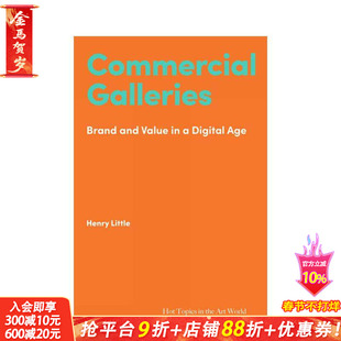 【预售】【艺术界核心议题】商业画廊 【Hot Topics in the Art World】Commercial Galleries 原版英文艺术画册画集 正版进口书