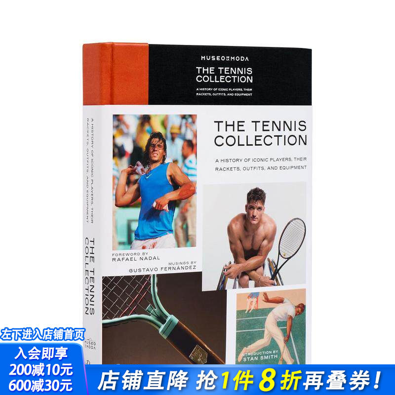 【预售】网球收藏: 标志性球员及其球拍、服装和装备的历史 The Tennis Collection: a H 原版英文时尚 正版进口书