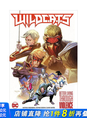【预售】英文原版 WildC.A.T.s 1：通过暴力改善生活 WildC.A.T.s Vol. 1: Better Living Through Violence 欧美漫画 正版进口书