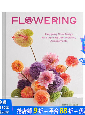 【现货】花匠：现代插花作品 Flowering 原版英文生活综合 正版进口书