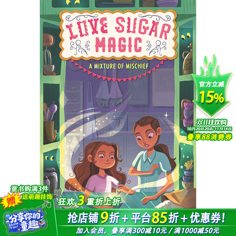 【现货】Love Sugar Magic: A Mixture of Mischief,爱情糖魔法: 英文原版图书籍进口正版 Meriano 儿童分阶阅读(*版)