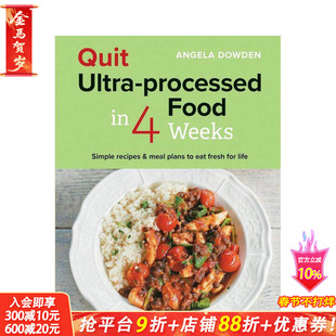 【预售】4周内戒掉超加工食品 Quit Ultra-processed Food in 4 Weeks 原版英文餐饮生活美食 正版进口书