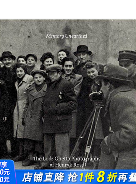 【现货】英文原版 出土的记忆：亨利克·罗斯的罗兹照片 Memory Unearthed 纪实摄影 正版进口书籍 善优图书