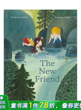 【现货】【Benjamin Chaud绘画】新朋友The New Friend 4-8岁儿童情感启蒙故事绘本 英文原版 友谊感情早教 Milky Way 图书