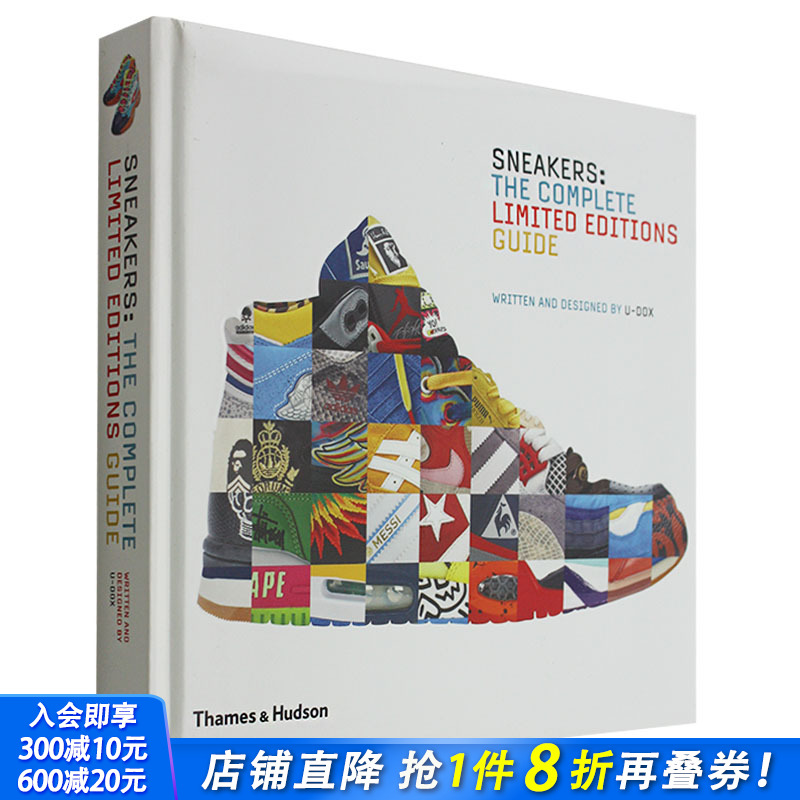 【现货】限量版球鞋收藏指南 Sneakers The Complete Limited Editions Guide 球鞋收集总和 英文原版潮流鞋子购买潮鞋波鞋运动鞋