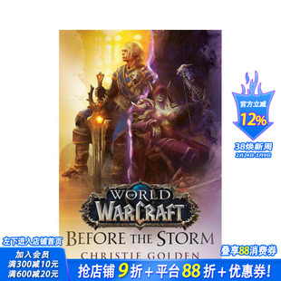 【预售】魔兽世界：风暴前夕 World of Warcraft: Before the Storm 原版英文文学小说 正版进口书
