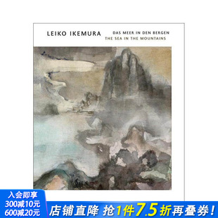 Leiko Sea 预售 海 英文艺术画册画集 进口书 原版 Ikemura 池村玲子：山中 the The 正版 Mountains