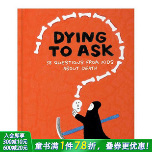 问题 死亡教育绘本 英文儿童插画故事绘本 现货 进口童书 Ask 死了都要问：38个关于死亡 Dying
