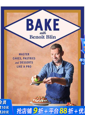 【预售】与贝努瓦·布兰一起烘焙  英国糕点大师 Bake with Benoit Blin 原版英文餐饮生活美食 正版进口书