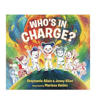 【预售】谁说了算？：庆祝我们的界限、身体、声音和选择 Who’s in Charge? 英文儿童插画科普绘本 进口童书