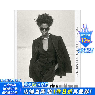【预售】里科·普尔曼：时尚摄影 50年代至90年代 Rico Puhlmann:Fashion Photography 50s–90s英文摄影作品集商业 正版进口书