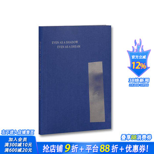 【预售】恍若微影，恍若梦境 Even as a Shadow， Even as a Dream 原版英文摄影作品集 奥斯卡金像奖导演赵婷 正版进口书