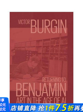 【预售】回归本雅明：人工智能时代的艺术 Returning to Benjamin: Art in the Age of AI 原版英文艺术画册画集 正版进口书