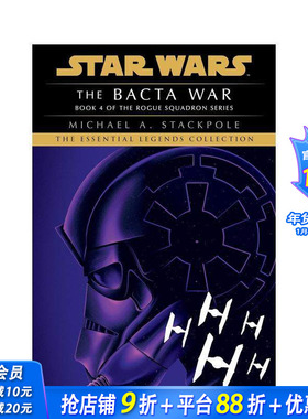 【预售】巴克塔战争：星球大战（侠盗中队） The Bacta War: Star Wars Legends (Rogue Squadron) 原版英文漫画书 正版进口书
