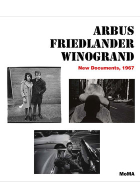 【预售】英文原版 阿勃丝/弗里德兰德/温诺格兰德:新文件,1967 Arbus/Friedlander/Winogrand 摄影师专辑 正版进口书籍