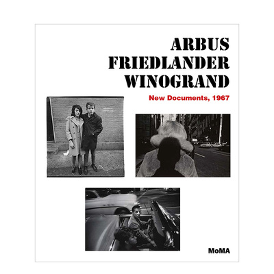 【现货】英文原版 阿勃丝/弗里德兰德/温诺格兰德:新文件,1967 Arbus/Friedlander/Winogrand 摄影师专辑 正版进口书籍