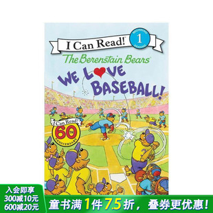 Baseball 进口童书 我们爱棒球 Bears Berenstain 贝尔斯登熊 The 英文儿童分级章节桥梁故事书 Love 现货