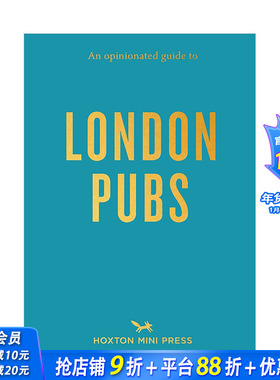 【预售】【HMP】固执己见的伦敦酒吧指南 An Opinionated Guide to London Pubs 英文原版美式料理旅行