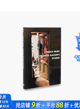 【现货】里斯街7号 弗朗西斯-培根工作室 7 Reece Mews Francis Bacon's Studio 原版英文艺术画册画集 正版进口书