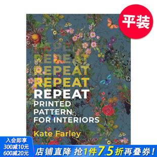 英文时尚 室内装 平装 重复印花图案大书 Printed 原版 综合 Interiors 饰 for Pattern 进口图书 正版 Repeat 现货
