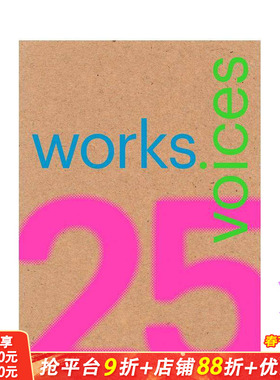 【预售】个作品 25种声音 25 Works, 25 Voices 英文建筑风格与材料构造 正版进口书