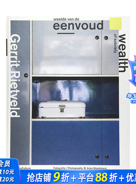 【现货】Gerrit Rietveld - Wealth Of Sobriety，赫里特·里特费尔德：清醒的价值英文原版 建筑设计 正版进口书籍画册 善优图书