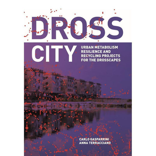 废弃城市 DROSS CITY