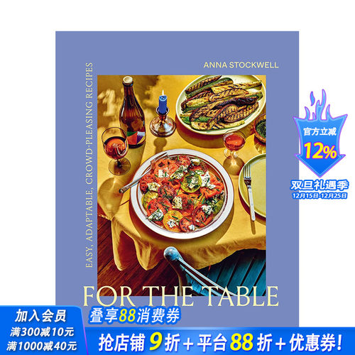 【现货】原版 餐桌：简单、适应性强、取悦大众的食谱 For the Table: Easy Adaptable Crowd-Pleasing Recipes 餐饮料理食谱指南