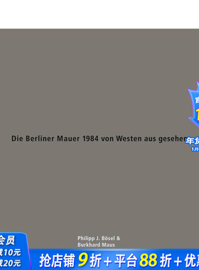【预售】1984年西柏林视角下的柏林墙 Die Berliner Mauer 1984 von Westen aus gesehen 原版英文摄影作品集纪实 正版进口书