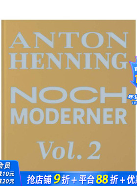 【预售】安东·亨宁：更现代的艺术 第二卷 Anton Henning: Noch moderner Vol. 2 原版英文艺术画册画集 正版进口书
