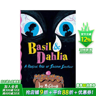【预售】罗勒与大丽花:阴险甜蜜的悲剧故事 Basil & Dahlia 英文儿童故事 英语拓展阅读进口书