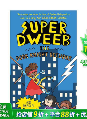 【现货多册选拍】超级呆子1-7册呆萌骑士归来 Super Dweeb: The Dork Knight Returns 英文儿童爆笑全彩桥梁漫画故事书 拓展阅读