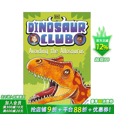 【预售】恐龙俱乐部：避开异特龙 Dinosaur Club: Avoiding the Allosaurus英文儿童章节桥梁故事 英语拓展阅读进口书