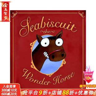 【预售】奔腾年代：黑骏马 Seabiscuit the Wonder Horse 英文儿童插画故事绘本 进口童书