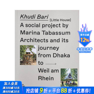 【预售】库迪巴里:从达卡到魏尔莱茵河畔的蜕变之旅——玛丽娜·塔巴苏姆建筑事务所 Khudi Bari and its journey英文设计进口书