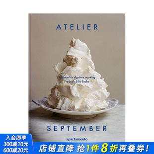 September 进口书 正版 cooking 预售 Atelier Hay创始人推荐 place 哥本哈根brunch店A 英文美食 for 人气面包咖啡店 daytime
