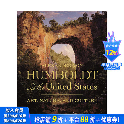 【预售】英文原版 亚历山大·冯·洪堡与美国：艺术、自然和文化 Alexander von Humboldt and the United States艺术历史与评论