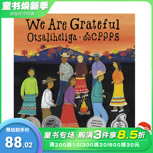 【预售】We Are Grateful 我们很感激 美国原住民文化故事 英文原版儿童绘本 3-6岁【善优童书】