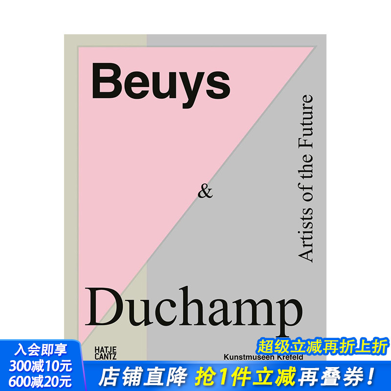 【预售】博伊斯与杜尚：未来艺术家 Beuys & Duchamp 约瑟夫·博伊斯 马塞尔·杜尚 Hatje Cantz 英文原版进口