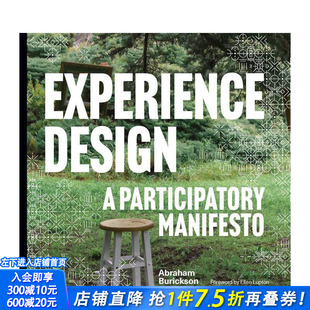 【预售】体验设计：参与式宣言 Experience Design: A Participatory Manifesto 原版英文综合设计 正版进口图书