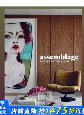 【现货】拼装：房间的艺术 Shannon McGrath Assemblage : The art of the room 原版英文室内设计装饰 正版进口书