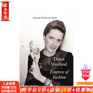 【现货】【T&H】Diana Vreeland: Empress of Fashion戴安娜·弗里兰：时尚皇后