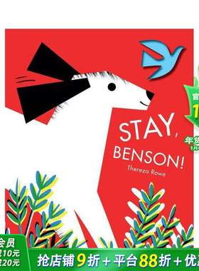 【现货】[T&H]Stay,Benson!停下，本森！ 儿童艺术绘本 英文原版童书