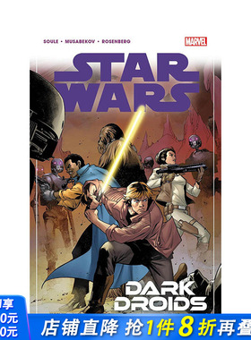 【预售】星球大战卷7：黑暗机器人 Star Wars Vol. 7: Dark Droids 原版英文漫画书 正版进口书
