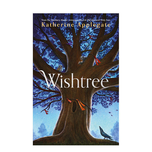 【预售】英文原版 许愿树 Wishtree 英文小说 正版进口书籍 善优图书