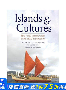 【预售】岛屿与文化：太平洋岛屿如何为可持续发展提供途径 Islands and Cultures 原版英文社会科学 正版进口书