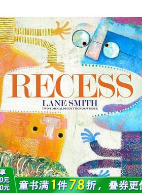 【现货】课间大解放！ 凯迪克奖得主Lane Smith Recess 英文儿童插画故事绘本 进口童书