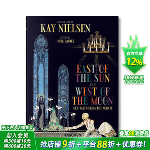 【现货】太阳的东边月亮的西边 Kay Nielsen: East of the Sun and West of the Moon 英文故事 艺术插图绘画进口书